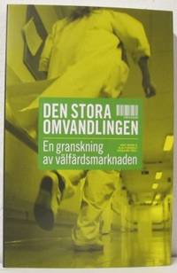 Den stora omvandlingen. En granskning av…