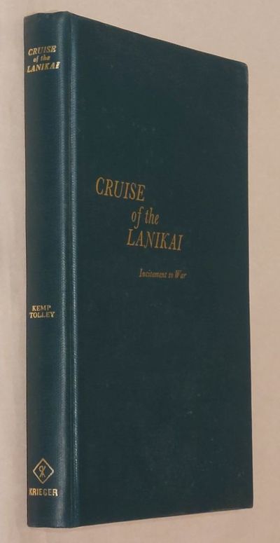 Cruise of the Lanikai: Incitement to War.