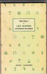 image of Les Icones: Art Religieux De L'Orient