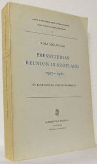 Prebyterian reunion in Scotland 1907-1921. Its…