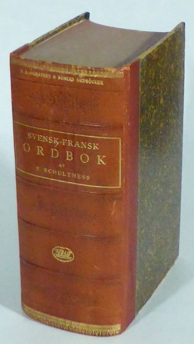Svensk-fransk ordbok efter de bästa källor och…