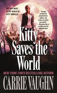 Kitty Saves the World by Vaughn, Carrie