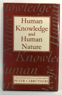Human Knowledge and Human Nature: A New Introduction to an Ancient Debate