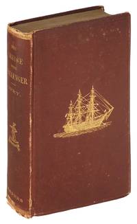 The Cruise of Her Majesty's Ship "Challenger." Voyages Over Many Seas, Scenes in Many Lands