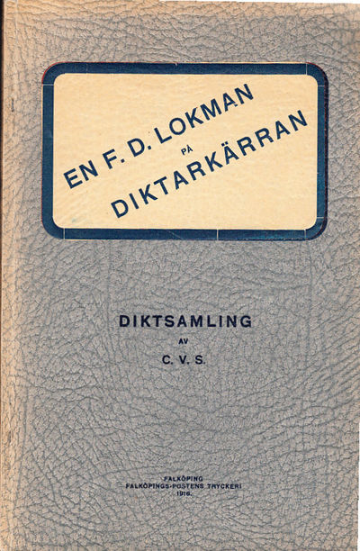 En f.d. lokman på diktarkärran. Diktförsök av…