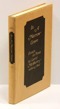 image of IN A NARROW GRAVE: Essays on Texas