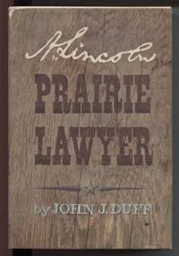 A. Lincoln Prairie Lawyer