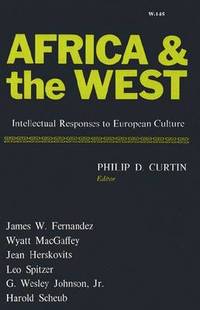 cover of Africa and the West: Intellectual Responses to European Culture