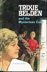 TRIXIE BELDEN: THE MYSTERIOUS CODE, #7. by Kathryn Kenny - (1970.) - from Bookfever.com, IOBA (SKU: 43452)