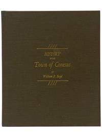 History of the Town of Conesus: Livingston Co., N.Y., from Its First Settlement in 1793, to 1887, with a Brief Genealogical Record of the Conesus Families [New York]