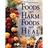 image of Foods that harm, foods that heal an A-Z guide to safe and healthy eating