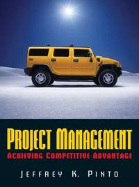 Project Management: Achieving Competitive Advantage: United States Edition