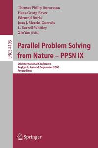 Parallel Problem Solving from Nature - PPSN IX : 9th International Conference, Reykjavik,...