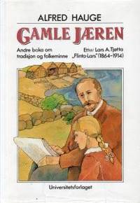 Gamle Jæren. Andre boka om tradisjon og…