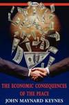 The Economic Consequences Of the Peace