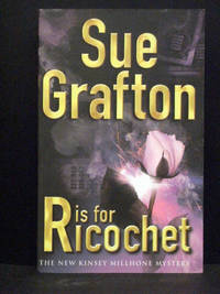 R Is for Ricochet Book 18 Kinsey Millhone