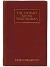 The Hermit and the Wild Woman, and Other Stories