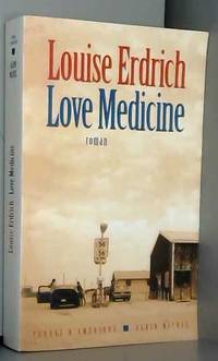 Love Medicine by Louise Erdrich - 2008