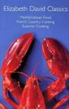 Elizabeth David Classics: "Mediterranean Food", "French Country Cooking" and "Summer Cooking" by Elizabeth David - Hardcover - 1999-05-02 - from Books Express (SKU: 1902304276n)
