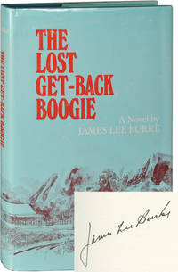 The Lost Get-Back Boogie (Signed First Edition) by James Lee Burke - 1986