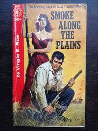 cover of SMOKE ALONG THE PLAINS