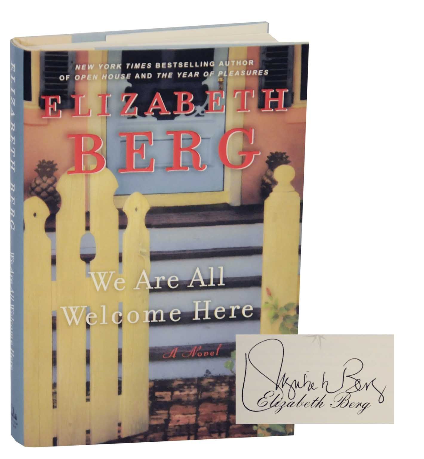 We Are All Here (Signed First Edition) by Elizabeth BERG