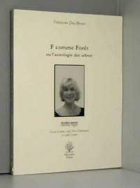 F Comme Foret Ou l'Astrologie des Arbres