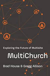 MultiChurch: Exploring the Future of Multisite