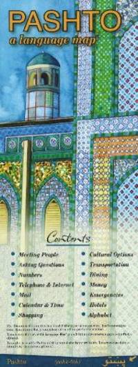 PASHTO a Language Map: Quick Reference Phrase Guide for Beginning and Advanced Use. Words and...