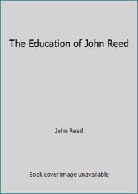 The Education of John Reed