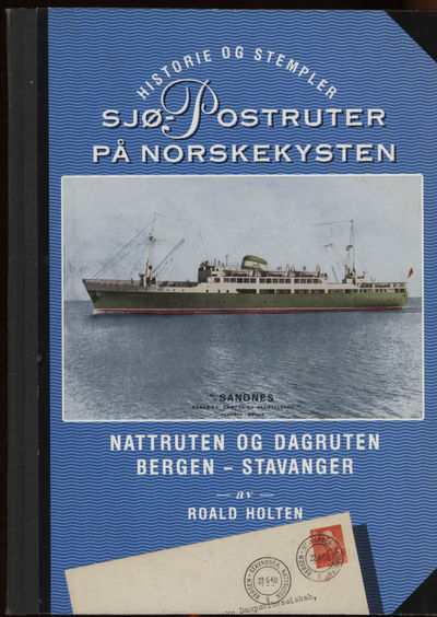 Sjø-postruter på Norskekysten. Nattruten og…