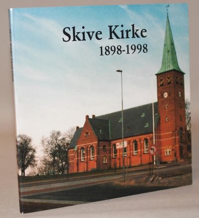 Skive Kirke 1898-1998.