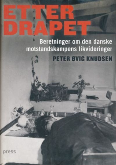 Etter drapet. Beretninger om den danske…