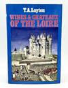 [FRENCH] [WINE] WINES & CHATEAUX OF THE LOIRE