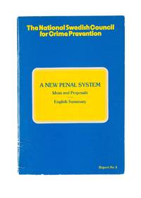 A New Penal System: Ideas and Proposals: English Summary of a Report.