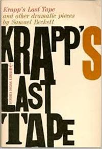 Krapp&#039;s Last Tape by Samuel Beckett - 1960