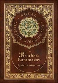 The Brothers Karamazov Royal Collector's Edition Case Laminate Hardcover with Jacket