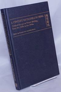 image of A Century of Travels in China: Critical Essays on Travel Writing from the 1840s to the 1940s