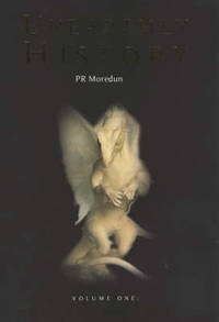 Unearthly History: The Balance Between, Vol. 1: Balance Between v. 1