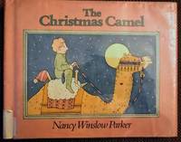 The Christmas Camel (Uncle Clyde Series) by Nancy Winslow Parker - 1983