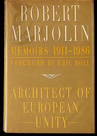 Architect of European Unity: Memoirs, 1911-1986 (1st English Edition)