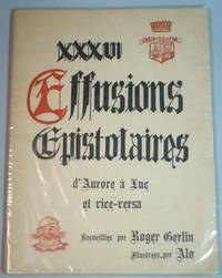 XXXVI Effusions Epistolaires