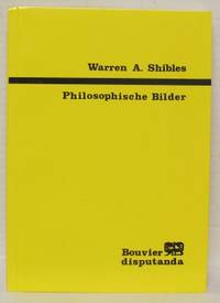 Philosophische Bilder. Wege zu radikalem Denken.