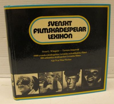 Svenskt filmskådespelarlexikon. 5000 svenska…