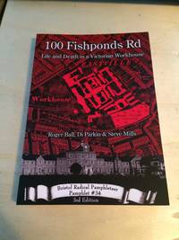 image of 100 Fishponds Road: Life and Death in a Victorian Workhouse