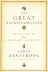 THE GREAT TRANSFORMATION: THE BEGINNING OF OUR RELIGIOUS TRADITIONS