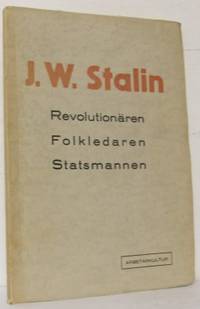 J.W. Stalin. Revolutionären. Folkledaren.…