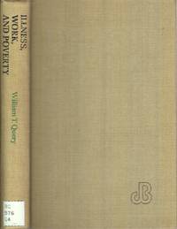 cover of Illness, Work and Poverty: The Hospital / Factory in Rehabilitation