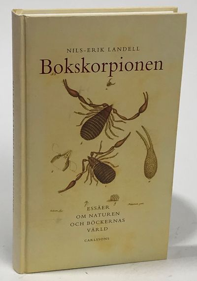 Bokskorpionen. Essäer om naturen och böckernas…