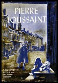 PIERRE TOUSSAINT - A Citizen of Old New York